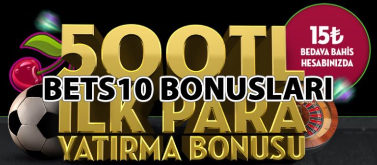 Bets10 Bonusları