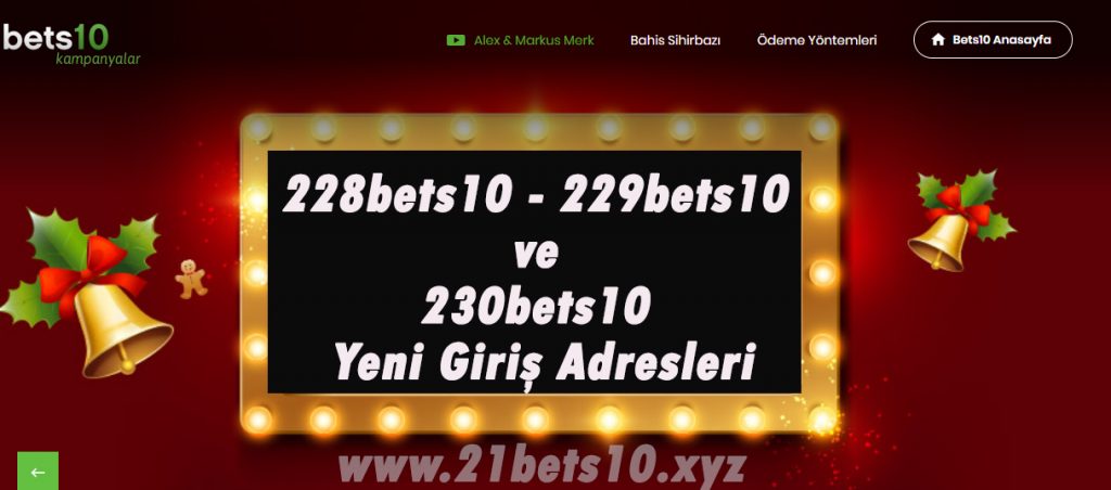228Bets10 – 229Bets10 ve 230Bets10 Yeni Giriş Adresleri